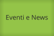 Eventi e News
